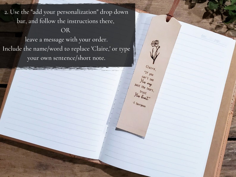 May include: A brown leather bookmark with a floral design and a quote that reads "Claire, If you can't see His way past the tears, trust His heart." - C. Spurgeon.