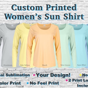 Custom Printed Women's Long Sleeve 50+ UPF PROTECTION Sun Shirt, Fishing Shirt, Company Shirt, Family Reunion, Performance Shirt, Full Color