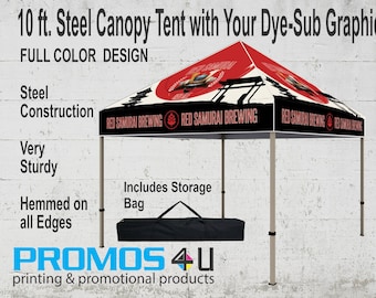 High-Quality Custom Printed 10 ft Steel or Aluminum Pop Up Tent - Professionally Printed Dye sublimation Vibrant print!