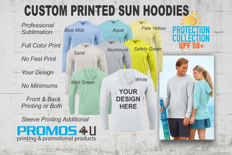 May include: Custom printed sun hoodies in a variety of colours, including blue mist, aqua, pale yellow, sand, aluminium, safety green, mint green, and white. The hoodies feature a hooded design and long sleeves. The text "Protection Collection UPF 50+" is visible in the top right corner of the image. The text "Your Design Here" is printed on the white hoodie.