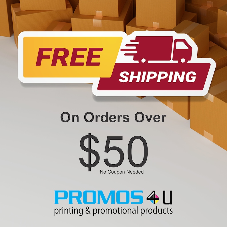 May include: A graphic with a red truck and the words "FREE SHIPPING" on a yellow background. The text below reads "On Orders Over &pound;50 No Coupon Needed" and "PROMOS4U printing & promotional products".