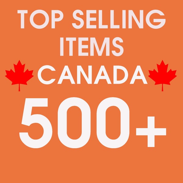 Top  500 Selling items in Canada -Canadian selling shops on Etsy - Top selling items Canada