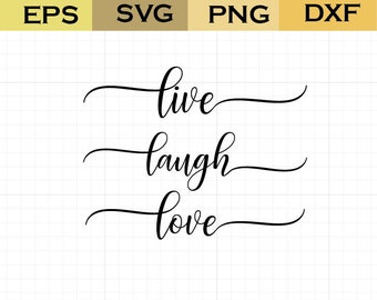 Download Live Laugh Love Svg Etsy