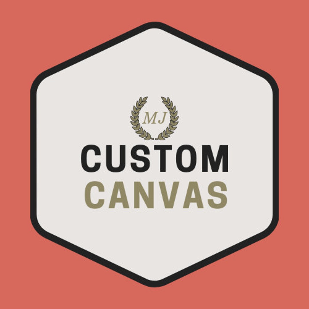 Made to Order Canvas Etsy