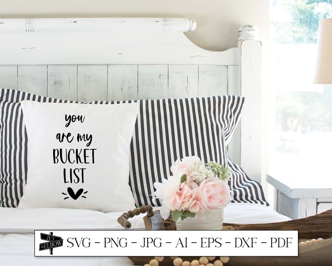 You Are My Bucket List, SVG Files for Cricut, Sublimation Designs, Boho