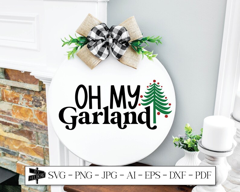 Oh My Garland Noelle Svg Sublimation Designs Christmas SVG Etsy
