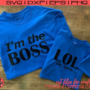 Download instantâneo | Eu sou o chefe haha Ok, claro... | SVG | Arquivo de corte do Dia dos Pais | Design de camisa combinando engraçado | Arquivo Digital Pai Filho