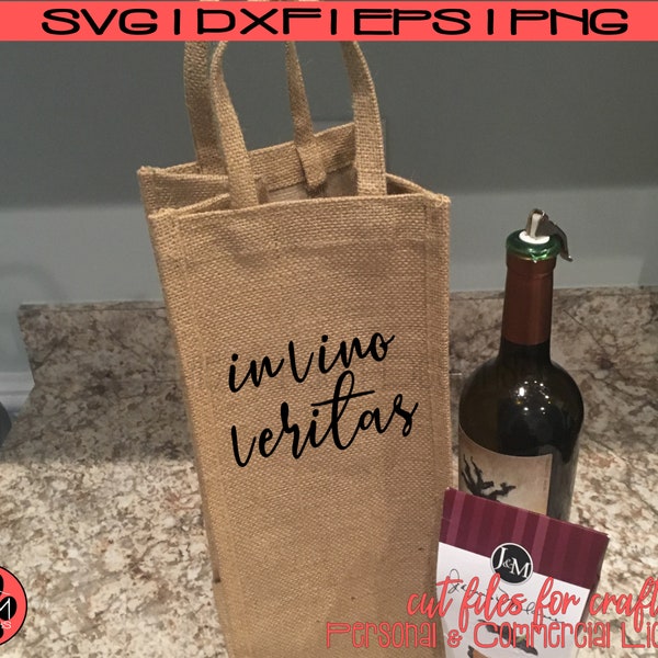 In Vino Veritas Cut File for Cricut & Silhouette, In Wine There is Truth SVG, Wine Lover Digital Download, Wine Glass Vinyl, Wine Bag Design