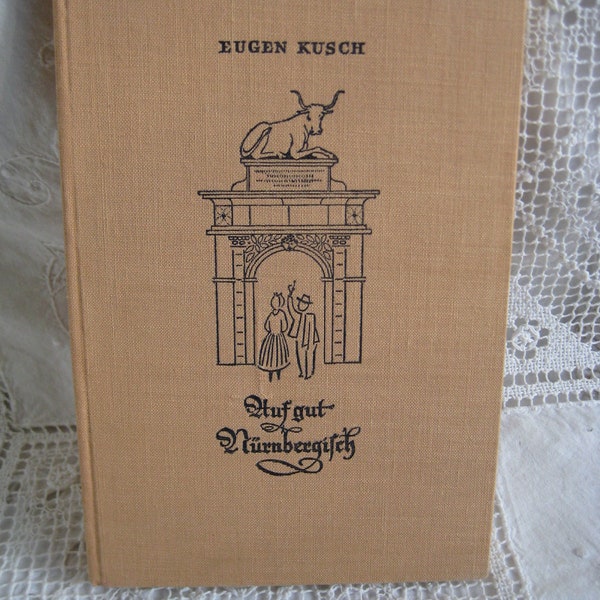 Nürnberger Mundart, Vintage Buch, Gedichte, "Auf gut Nürnbergisch"