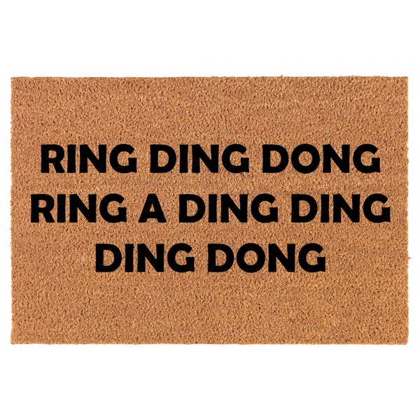 Ring Ding Dong Funny Coir Doormat Door Mat Housewarming Gift Newlywed Gift Wedding Gift New Home