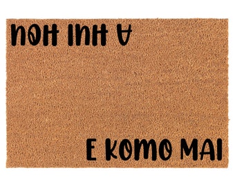 E Komo Mai A Hui Hou Hawaiian Hawaii Coir Doormat Door Mat Entry Mat Housewarming Gift Newlywed Wedding Gift New Home