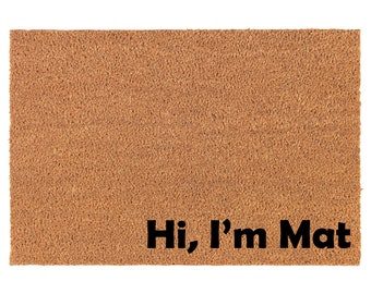 Hi, I'm Mat Corner Coir Doormat Door Mat Housewarming Gift Newlywed Gift Wedding Gift New Home