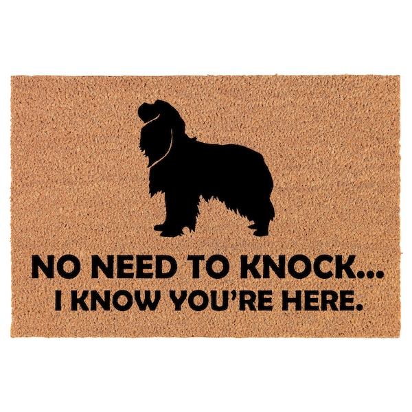 No Need To Knock I Know You Are Here Cavalier King Charles Spaniel Coir Doormat Door Mat Entry Housewarming Gift Newlywed Wedding New Home
