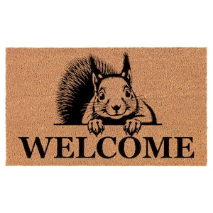 Welcome Peeking Squirrel Coir Doormat Door Mat Entry Mat Housewarming Gift Newlywed Gift Wedding Gift New Home