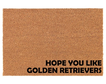 Hope You Like Golden Retrievers CORNER Funny Coir Doormat Door Mat Housewarming Gift Newlywed Gift Wedding Gift New Home