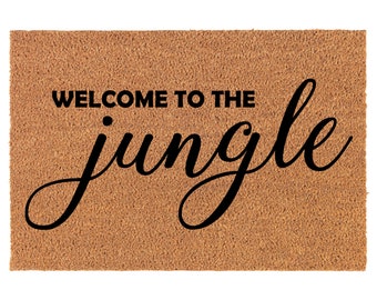 Welcome To The Jungle Funny Coir Doormat Door Mat Entry Mat Housewarming Gift Newlywed Gift Wedding Gift New Home
