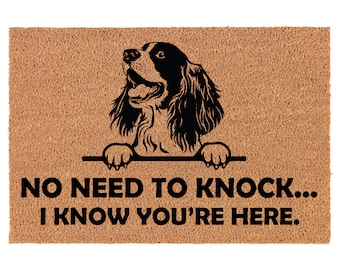No Need To Knock I Know You Are Here Funny Springer Spaniel Coir Doormat Door Mat Entry Mat Housewarming Gift Newlywed Wedding Gift New Home
