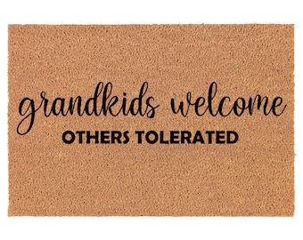 Grandkids Welcome Others Tolerated Funny Grandma Grandpa Coir Doormat Door Mat Housewarming Gift Newlywed Gift Wedding Gift New Home