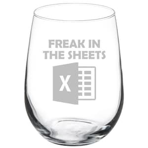 May include: A clear glass wine glass with the text "Freak in the sheets" and a Microsoft Excel icon.