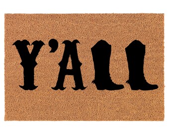 Y'all Boots Country Cowgirl Coir Doormat Door Mat Entry Mat Housewarming Gift Newlywed Gift Wedding Gift New Home