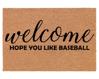 Welcome Hope You Like Baseball Coir Doormat Door Mat Housewarming Gift Newlywed Gift Wedding Gift New Home