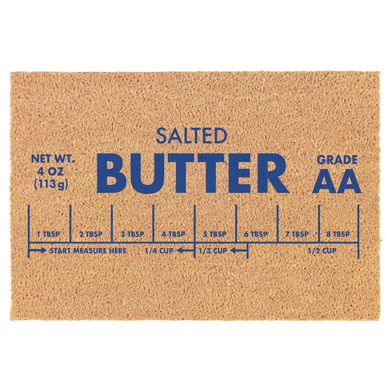 Salted Butter Funny Coir Doormat Door Mat Housewarming Gift Newlywed Gift Wedding Gift New Home