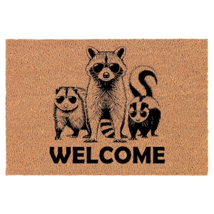 Welcome Raccoon Possum Skunk Funny Coir Doormat Door Mat Housewarming Gift Newlywed Gift Wedding Gift New Home