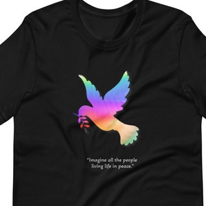 Peace Taube buntes Tshirt, stellen Sie sich alle Menschen vor, Kurzärmeliges Unisex T-Shirt