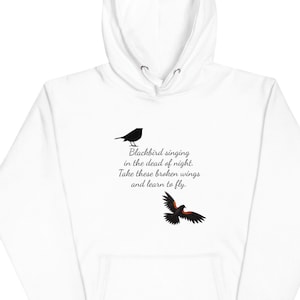 Blackbird singing in the dead of night Song lyric Unisex Hoodie, blackbird singing sweatshirt