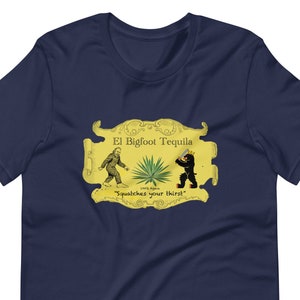 El Bigfoot Tequila shirt, margarita shirt, agave tshirt, Mexican tequila logo, cinco de Mayo Short-Sleeve Unisex T-Shirt
