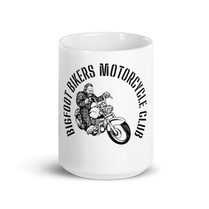 Bigfoot Biker Motorcycle Club White glossy mug