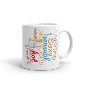 Sexy Word White glossy mug, gift for boyfriend, girlfriend, sexy words mug