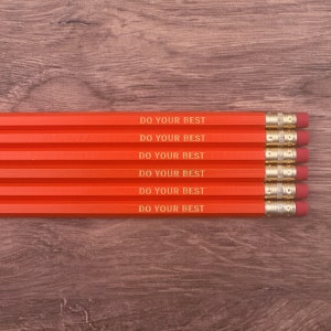 Do Your Best - Motivational Gift Pencil Set - Inspirational Stamped Pencils, Student Gift, Engraved Pencils, Back to School