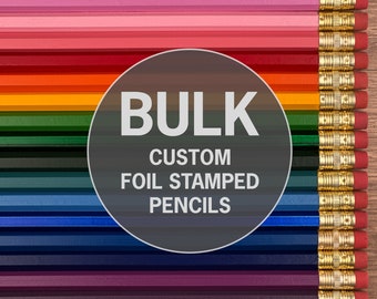 Bulk Custom Pencils - Personalized Pencils for a Wedding, Baby Shower, Classrooms, Event Goody Bag, Party Favor, or Branding