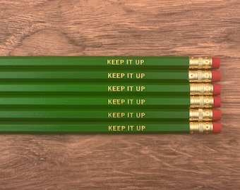 Keep It Up - Motivational Gift Pencil Set - Inspirational Stamped Pencils, Student Gift, Engraved Pencils, Back to School