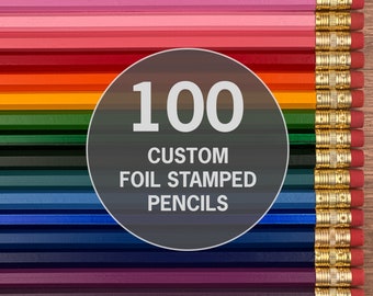 100 Custom Pencils - Bulk Order - Personalized Pencils for a Wedding, Baby Shower, Classrooms, Event Goody Bag, Party Favor, or Branding