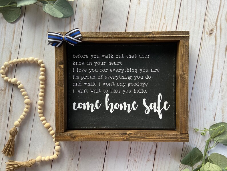Police Officer Come Home Safe Quote Canvas Sign Police Etsy