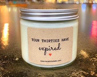 Your Thirties Have Expired! 40th Candle, 40th birthday gifts for women, 40th birthday gifts for her, 40th birthday gifts for daughter