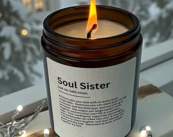 Soul Sister Scented Candle, Chosen family appreciation gift Unbiological sister candle gift Inspirational friend quote candle Special Friend