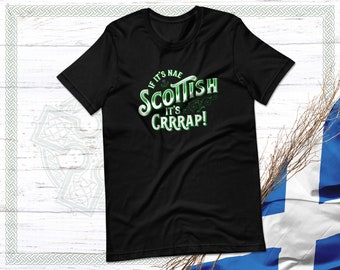 Lustiges schottisches Zitat T-Shirt, keltisches Geschenk
