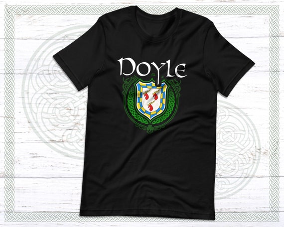 Doyle Surname Irish Last Name Doyle Family Crest T-Shirt Doyle Surname Irish Last Name Doyle Family Crest T-Shirt