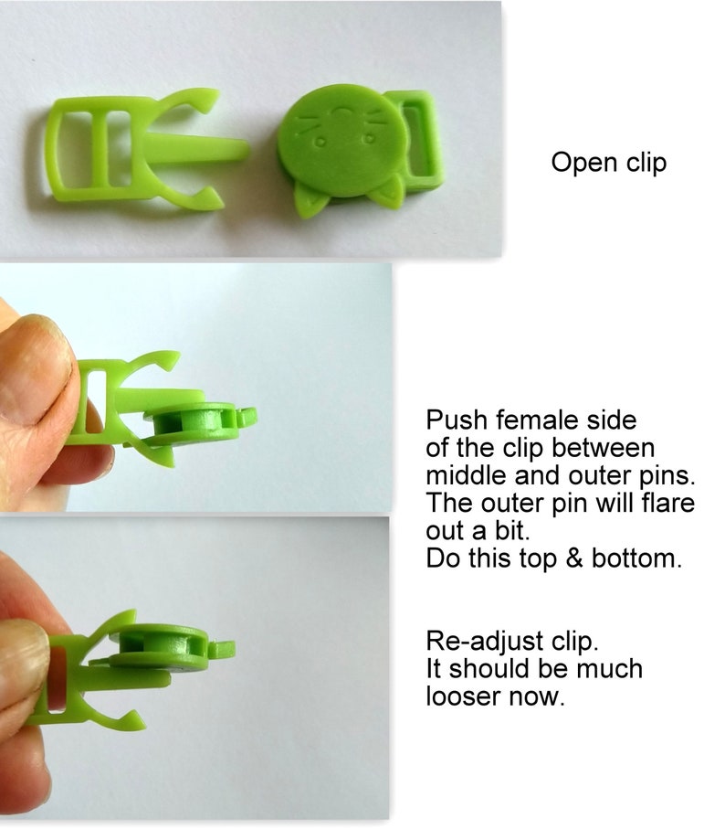 May include: Green plastic clip with a cat face design. Instructions for using the clip are shown in the image.  "Open clip", "Push female side of the clip between middle and outer pins. The outer pin will flare out a bit. Do this top & bottom.", "Re-adjust clip. It should be much looser now."