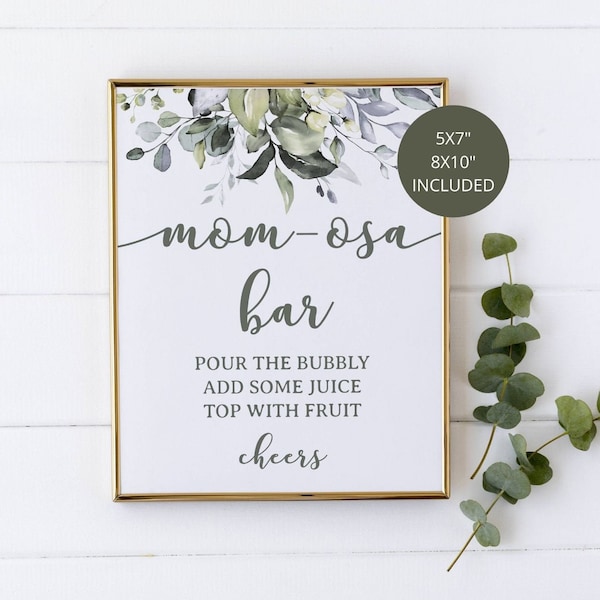 Mom-osa bar sign, Greenery momosa bar sign, baby shower sign 11GN