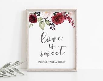 love is sweet take a treat sign, Burgundy Floral Bridal Shower sign, wedding decorations 12G