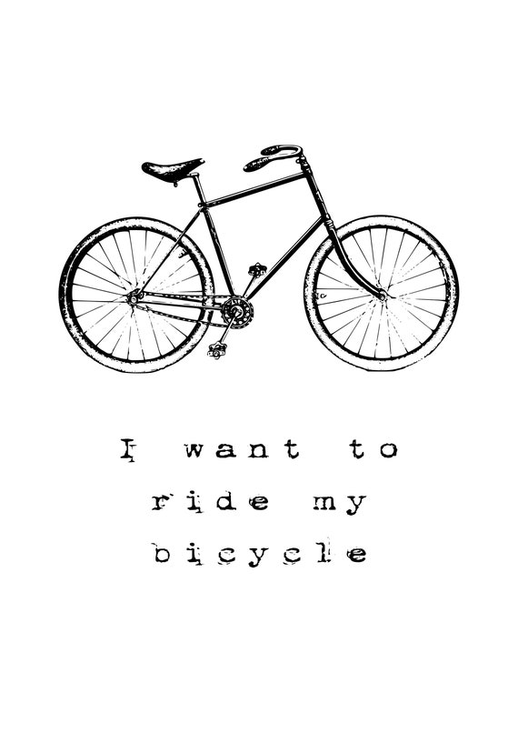 i want to ride a bicycle