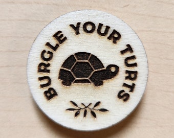 Over the Garden Wall Magnet or Pin Burgle Your Turts Wood Engraved
