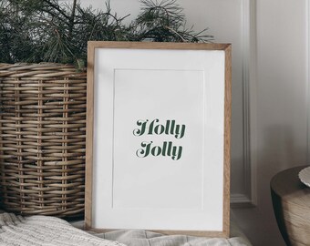 Holly Jolly Holiday Printable Sign - Modern Christmas Art Print - Instant Digital Download