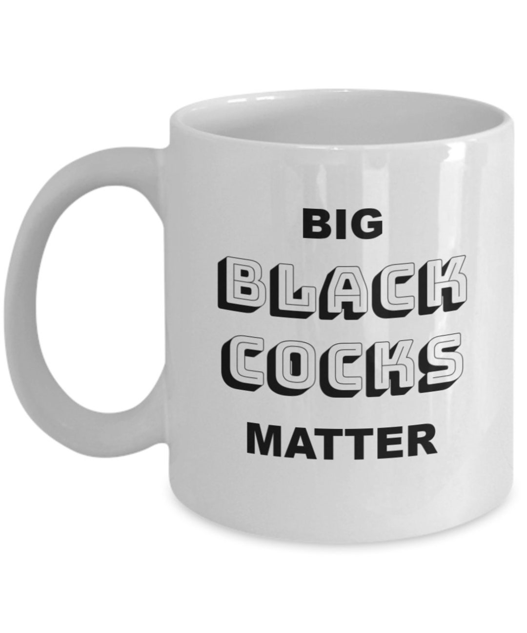 Big Black Cocks Matter Coffee Mug Funny Gift for Well Hung photo