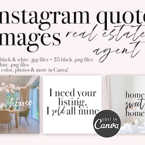 Real Estate Instagram Quote Bundle, 25 Customizable Quotes for Real Estate Agents, Lifestyle, Decor, Realtors, Bloggers, and Influencers