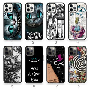 May include: A collection of eight phone cases featuring designs inspired by Alice in Wonderland. The cases showcase illustrations of the Cheshire Cat, Alice, and other iconic imagery in various styles and colors.
